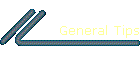 General Tips