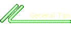 General Tips