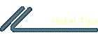 Hotel Tips