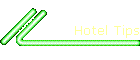 Hotel Tips